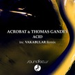 Thomas Gandey, Acrobat - Acid