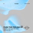 Foynez - Push The Feeling EP