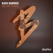 Rafa Barrios - No Hay Ritmo