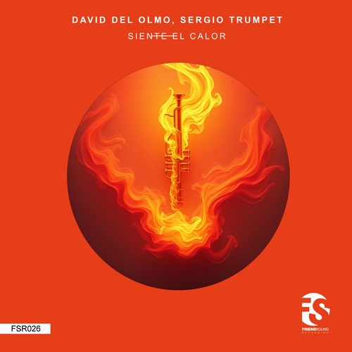 David Del Olmo, Sergio Trumpet - Siente el Calor (Original Mix) 