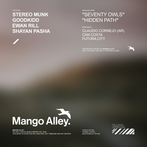STEREO MUNK & goodkidd & Ewan Rill & Shayan Pasha - Seventy Owls _ Hidden Path [ALLEY343]