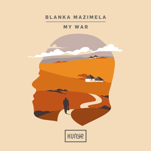 Blanka Mazimela - My War Blanka Mazimela - My War