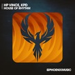 HP Vince, KPD - House Of Rhythm