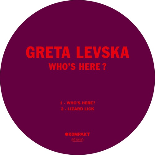 Greta Levska - Who's Here [KOMPAKTDIGITAL129]