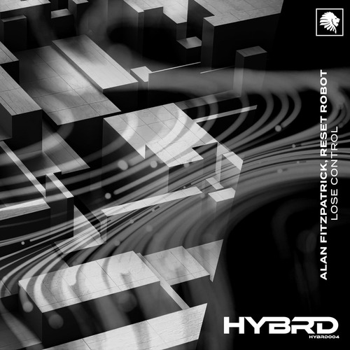 Alan Fitzpatrick, Reset Robot, HYBRD - Lose Control [HYBRD004BP]