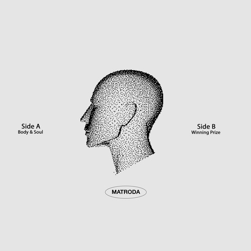 Matroda - Body & Soul / Winning Prize