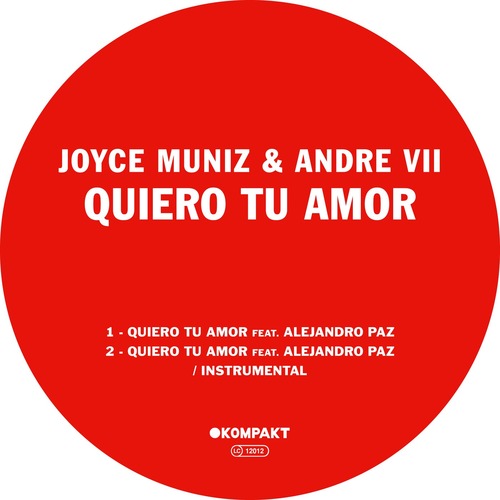 Joyce Muniz, Andre VII, Alejandro Paz - Quiero Tu Amor [KOMPAKTDIGITAL1282]