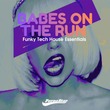 Crazibiza, Babes on the Run - Babes on the Run Essentials