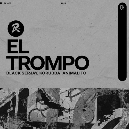 Black Serjay, ANIMALITO, KORUBBA - El Trompo