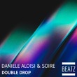 Soire, Daniele Aloisi - Double Drop