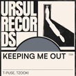 Zooki, T-Puse, Gali Givon - Keeping Me Out