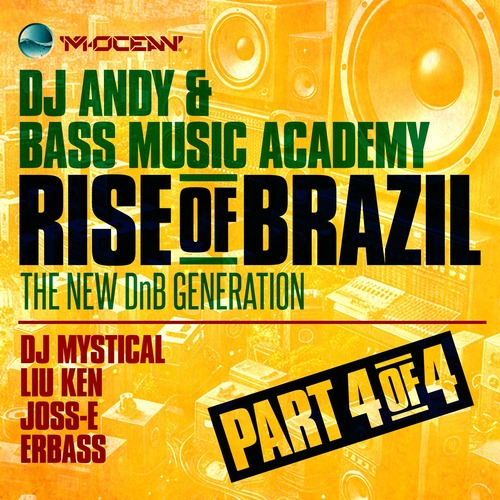 VA - DJ Andy & Bass Music Academy presents: RISE OF BRAZIL - The New DnB Generation Part 4