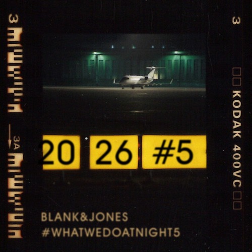 Blank & Jones, Coralie Clement - #WhatWeDoAtNight5
