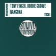 Tony Finger, Robbie Groove - Nangona