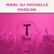 Nari, Dj Michelle (IT) - Pasilda