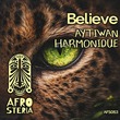 Aytiwan, Harmonique (IT) - Believe Aytiwan, Harmonique (IT) - Believe