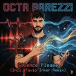Octa Barezzi - Silence Please Octa Barezzi - Silence Please