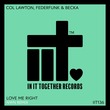 Becka, FederFunk, col lawton - Love Me Right Becka, FederFunk, col lawton - Love Me Right
