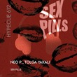 Neo P, TOLGA YAKALI - Sex Pills