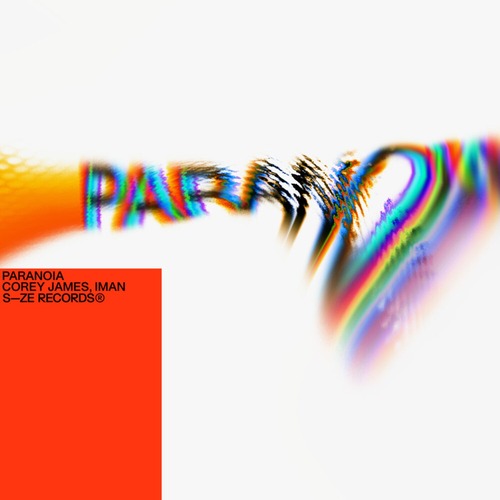 Corey James, IMAN (SE) - Paranoia (Extended Mix)