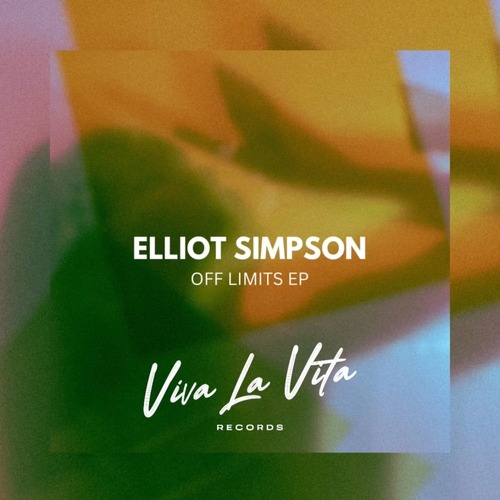 Elliot Simpson - Off Limits EP Elliot Simpson - Off Limits EP