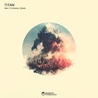 Ben C, Kalsx, Cybek - TITAN