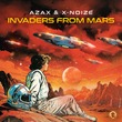 X-NoiZe, AZAX - Invaders From Mars