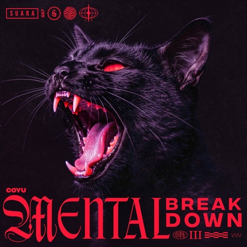 Coyu - Mental Breakdown, Pt. 3 [SUARA557] - Suara