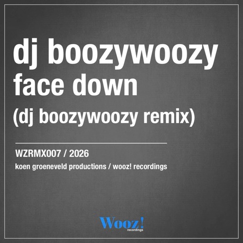 DJ Boozywoozy - Face Down (DJ BoozyWoozy Remix)