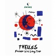 THEUSS - Forever Is a Long Time