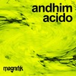 Andhim - Acido