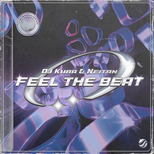 DJ Kuba, Neitan - Feel The Beat [FHM424D]