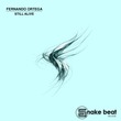 Fernando Ortega - Still Alive Ep