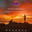 Sahar Z, Chaim, Shai T - Rebirth