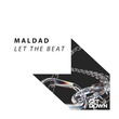 MaldaD - Let The Beat MaldaD - Let The Beat