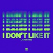 Lauren Steel - I Don't Like It