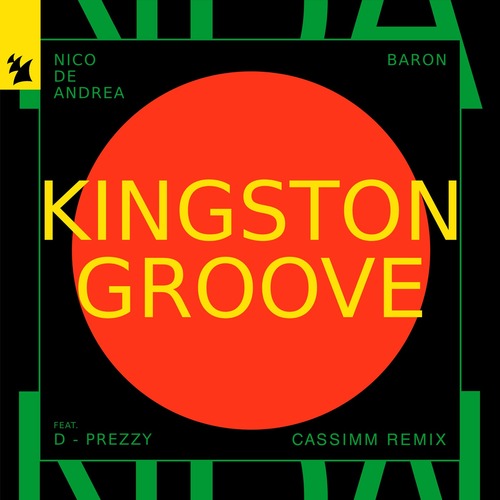 Nico de Andrea, Baron (FR), D - Prezzy - Kingston Groove - CASSIMM Remix