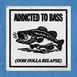 Puretone, Dom Dolla - Addicted To Bass (Dom Dolla Relapse)