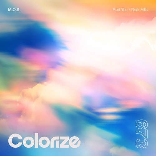 M.O.S. - Find You / Dark Hills [Colorize (Enhanced)] - Progressive House 2026
