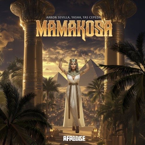 Yas Cepeda, Yasha, Aaron Sevilla - Mamakosa (Original Mix) 