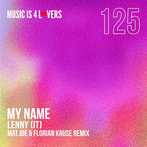 LENny (IT) - My Name [MI4L125]