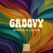 SPACHO & LAMOR - Groovy