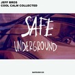 Jeff Bros - Cool Calm Collected