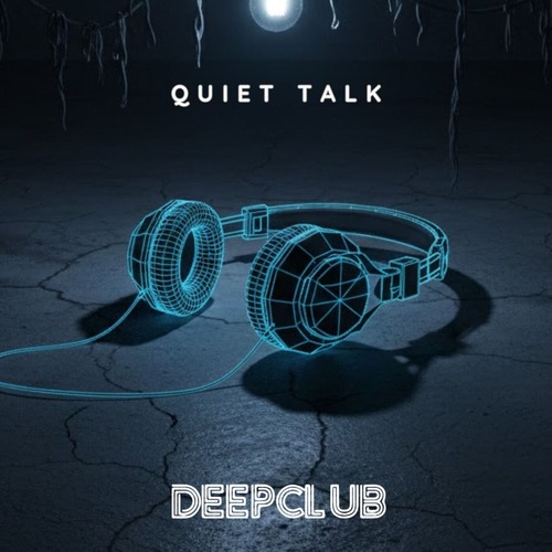 VA – Quiet Talk [Deepclub] — Melodic House & Techno 2026