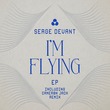 Serge Devant - I'm Flying