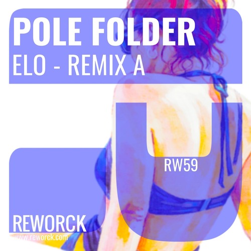 Pole Folder – Elo – Remix A [RW59] 