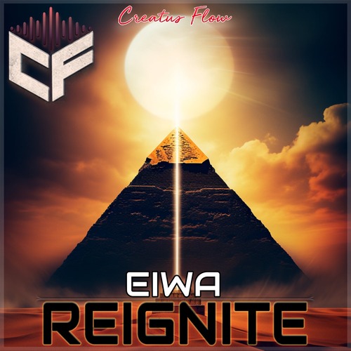 Eiwa - Reignite [CFLOW265]