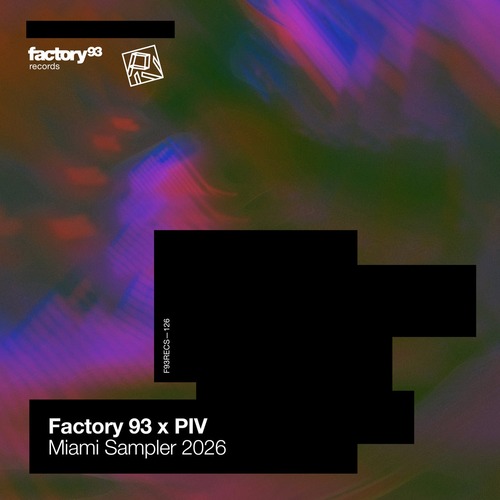 VA - Factory 93 x PIV: Miami Sampler 2026