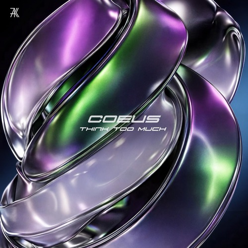  Coeus - Think Too Much EP (Automatik)