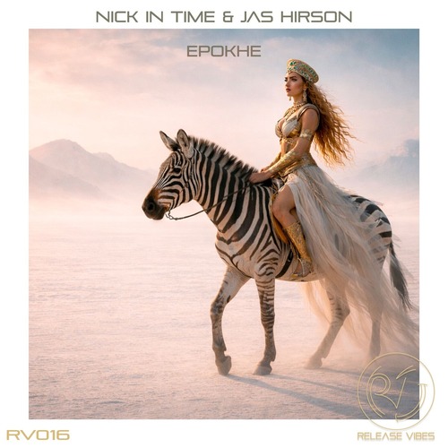 Nick In Time, Jas Hirson – Epokhe [Release Vibes] — Melodic House & Techno 2026
